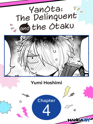 cover image of YanOta: The Delinquent and the Otaku, Chapter 4